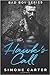 Hawk's Call (Bad Boy, #1)