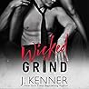 Wicked Grind by J. Kenner