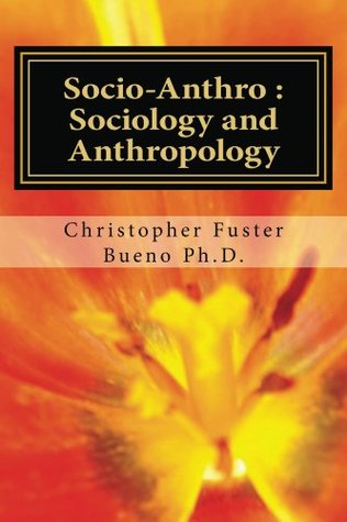 Socio-Anthro: Sociology and Anthropology (Kindle Edition)