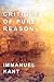 Critique of Pure Reason by Immanuel Kant