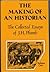 The Making of an Historian by J.H. Plumb