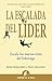 La escalada del líder: Esca...