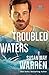 Troubled Waters by Susan May Warren