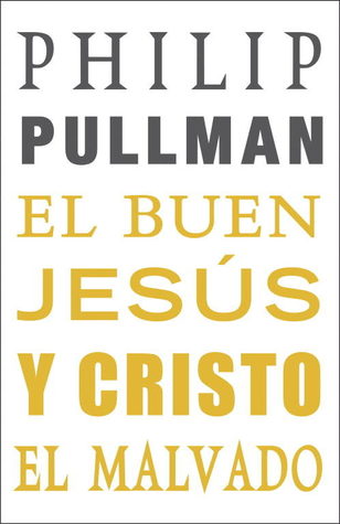 El Buen Jesús y Cristo, el Malvado