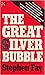 The Great Silver Bubble by Stephen Fay