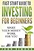 Fast Start Guide To Investi...