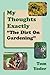 My Thoughts Exactly by Tom Yoder