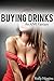 Buying Drinks (An ANR Fantasy)