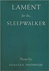 Lament for the Sleepwalker