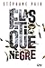 Elastique nègre (French Edition)