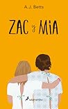 Zac y Mia by A.J. Betts