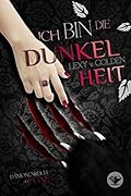 Ich bin die DUNKELHEIT