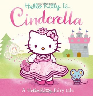 Hello Kitty is Cinderella (Paperback)
