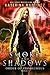 Smoke and Shadows (Order of...
