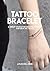 Tattoo Bracelet, A Great Ch...