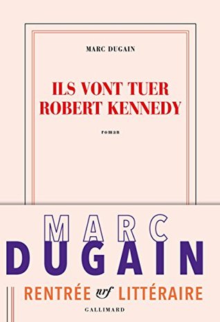 Ils vont tuer Robert Kennedy (Kindle Edition)