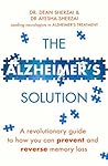 The Alzheimer's Solution by Dean Sherzai