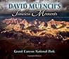 David Muench's Timeless Moments by David Muench