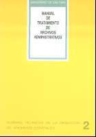 Manual de tratamiento de archivos administrativos (Normas técnicas de la Dirección de Archivos Estatales, #2)