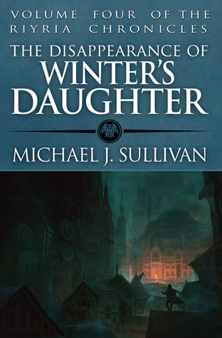 The Disappearance of Winter's Daughter  (The Riyria Chronicles, #4)