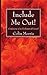 Include Me Out!: Confession...
