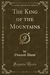The King of the Mountains by Edmond About