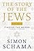 The Story of the Jews Volum...