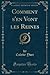Comment s'en Vont les Reines (Classic Reprint) by Colette Yver