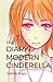 The Diary of Modern Cinderella