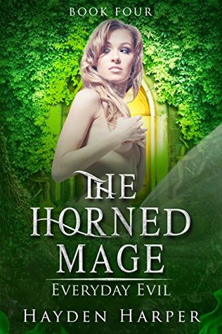 Everyday Evil (The Horned Mage, #4)