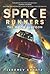 Space Runners #1 by Jeramey Kraatz