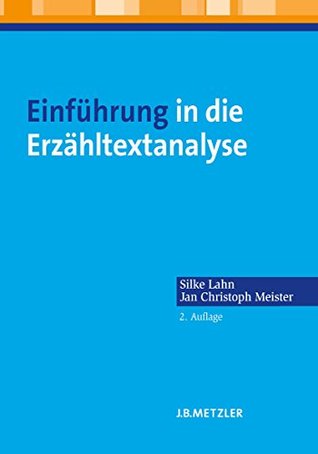 Einführung in die Erzähltextanalyse (German Edition)