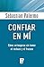 Confiar en mí