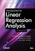 Introduction to Linear Regression Analysis by Douglas C. Montgomery