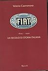 FIAT 1899-1999: Un secolo di storia italiana FIAT 1899-1999: Un secolo di storia italiana