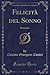 Felicità del Sonno: Romanzo...