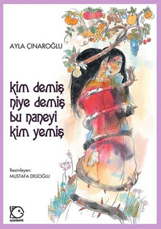 kim demiş niye demiş bu naneyi kim yemiş