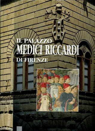 Il Palazzo Medici Riccardi di Firenze