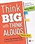 Think Big with Think Alouds: A Three-Step Planning Process That Develops Strategic Readers (Corwin Literacy)