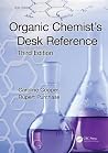Organic Chemist's Desk Reference Organic Chemist's Desk Reference