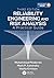Reliability Engineering and Risk Analysis: A Practical Guide, Third Edition