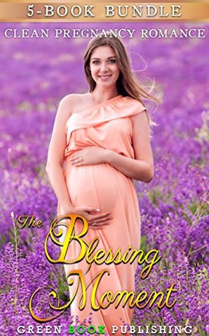 The Blessing Moment (Kindle Edition)