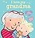 I Love My Grandma
