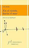 En el viento hacia el mar (1959-2002) (Spanish Edition)
