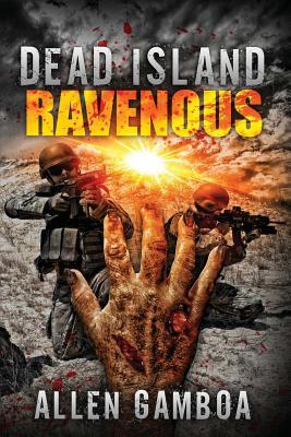 Dead island : Ravenous (Operation Zulu) (Volume 3)