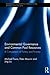 Environmental Governance and Common Pool Resources: A Comparison of Fishery and Forestry (Routledge Research in International Environmental Law)