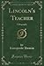 Lincoln's Teacher: A Biography