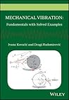 Mechanical Vibration: Fundamentals with Solved Examples