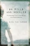 On Pills and Needles by Rick Van Warner