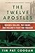 The Twelve Apostles by Tim Pat Coogan